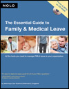 Essential Guide to Family & Medical Leave, The